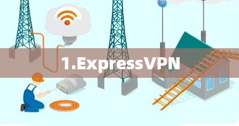 1.ExpressVPN
